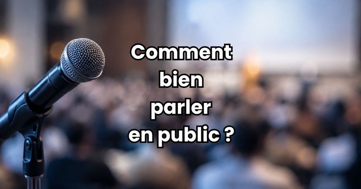 Comment bien parler en public lors d’un exposé ou d’une présentation devant une audience