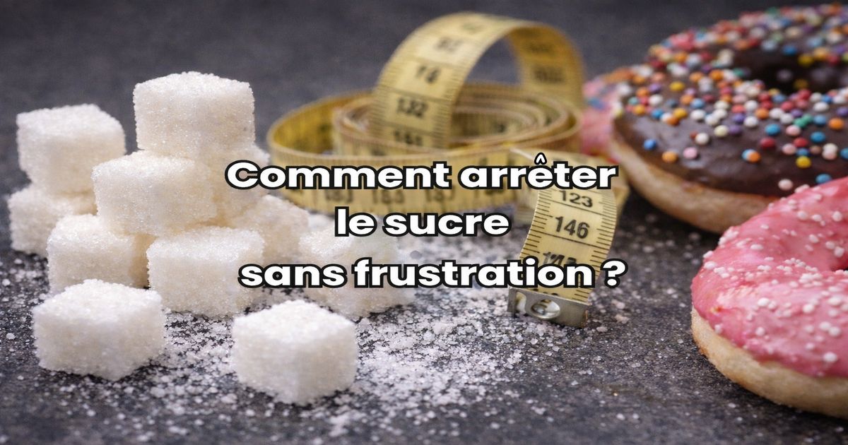 Image représentant des morceaux de sucre et des donuts avec le texte : comment arrêter le sucre sans frustration