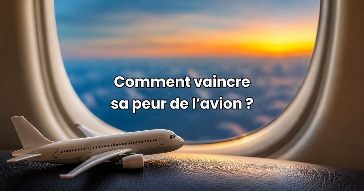 Illustration d’un avion devant un hublot avec le texte Comment vaincre sa peur de l’avion pour un article sur l’anxiété en voyage.